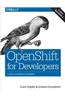 Openshift for Developers: A Guide for Impatient Beginners