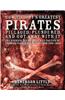 How History's Greatest Pirates Pillaged, Plundered, and Got Away with It