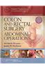 Colon and Rectal Surgery: Abdominal Operations