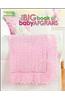 The Big Book of Baby Afghans