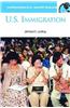 U.S. Immigration: A Reference Handbook