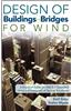 Design of Buildings and Bridges for Wind: A Practical Guide for ASCE-7 Standard Users and Designers of Special Structures