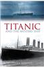 Titanic and the Mystery Ship