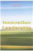 Innovation Leadership: Creating the Landscape of Health Care