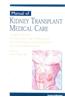 Manual of Kidney Transplant Medical Care