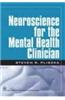 Neuroscience For The Mental Health Clinician
