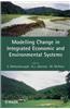 Modelling Change in Integrated Economic and Environmental Systems
