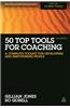 50 Top Tools for Coaching: A Complete Toolkit for Developing and Empowering People