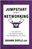Jumpstart Your Networking: 10 Jolts to Ignite Your Networking Success