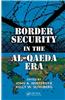 Border Security in the Al-Qaeda Era