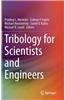 Tribology for Scientists and Engineers: From Basics to Advanced Concepts