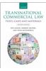 Transnational Commercial Law: Text, Cases, and Materials