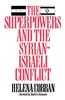 The Superpowers and the Syrian-Israeli Conflict