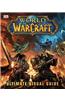 World of Warcraft Ultimate Visual Guide