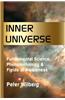 Inner Universe: Fundamental Science, Phenomenology & Fields of Awareness