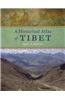 A Historical Atlas of Tibet