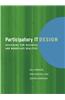 Participatory IT Design: Designing for Business and Workplace Realities