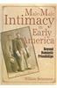 Male-Male Intimacy in Early America: Beyond Romantic Friendships