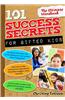 101 Success Secrets for Gifted Kids: The Ultimate Handbook