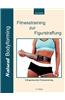 Fitnesstraining Zur Figurstraffung
