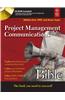 Project Management Communications Bible