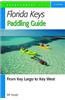 Florida Keys Paddling Guide: From Key Largo to Key West