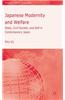 Japanese Modernity and Welfare: State, Civil Society and Self in Contemporary Japan