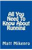 All You Need to Know about Running