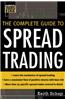 The Complete Guide to Spread Trading