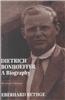 Dietrich Bonhoeffer: A Biography