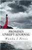 Promises Unkept Journal