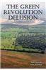 The Green Revolution Delusion: The False Promise of Modern Agriculture