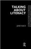 Talking about Literacy: Principles and Practice of Adult Literacy Education