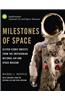 Milestones of Space: Eleven Iconic Objects from the Smithsonian National Air and Space Museum