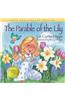 The Parable of the Lily