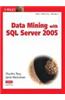 Data Mining With Sql Server 2005