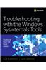 Troubleshooting with the Windows Sysinternals Tools