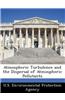 Atmospheric Turbulence and the Dispersal of Atmospheric Pollutants