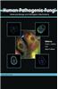 Human Pathogenic Fungi: Molecular Biology and Pathogenic Mechanisms