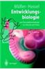 Entwicklungsbiologie Und Reproduktionsbiologie Von Mensch Und Tieren: Ein Einfa1/4hrendes Lehrbuch