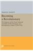Becoming a Revolutionary: The Deputies of the French National Assembly and the Emergence of a Revolutionary Culture (1789-1790)