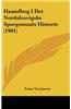 Haandbog I Det Nordslesvigske Sporgsmaals Historie (1901)