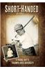 Short-Handed: A Young Boy's Triumph Over Adversity