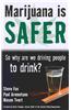 Marijuana Is Safer
