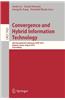 Convergence and Hybrid Information Technology