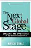 Next Global Stage: The: Challenges and Opportunities in Our Borderless World