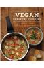 Vegan Pressure Cooking: Delicious Beans, Grains, and One-Pot Meals in Minutes