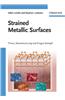 Strained Metallic Surfaces: Theory, Nanostructuring and Fatigue Strength