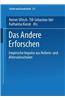 Das Andere Erforschen: Empirische Impulse Aus Reform- Und Alternativschulen