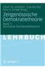 Zeitgenossische Demokratietheorie: Band 1: Normative Demokratietheorien
